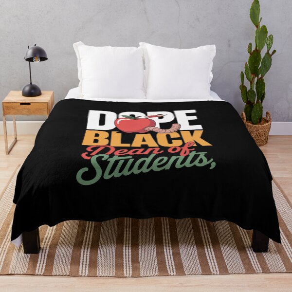 Item preview, Dope Black Dean of Students Appreciation School Employee  designed and sold by InspiredFoul.