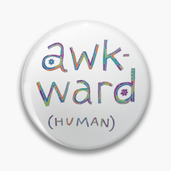 Item preview, Awkward (HUMAN) designed and sold by TangerineMeg.
