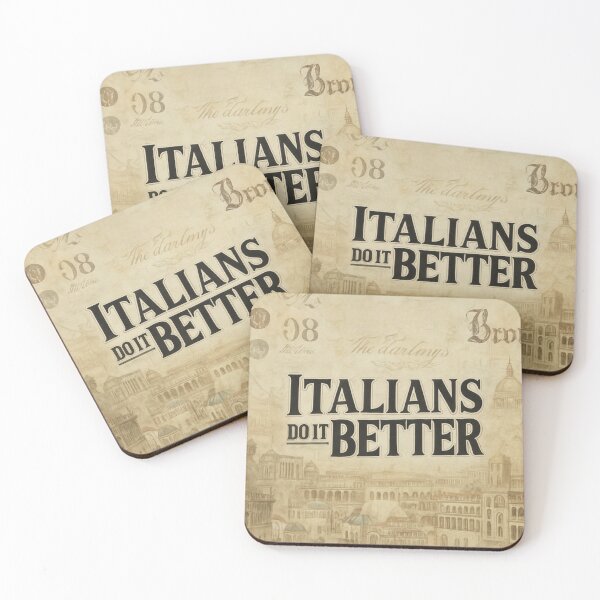 Item preview, Italians Do It Better –  Italian Pride Quote Design designed and sold by Chippychips1.