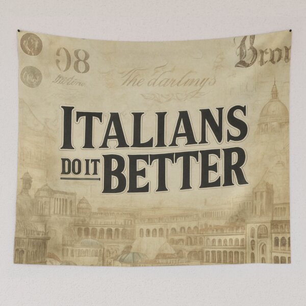 Item preview, Italians Do It Better –  Italian Pride Quote Design designed and sold by Chippychips1.