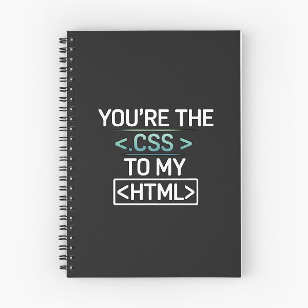 Item preview, You're the CSS to My HTML – Funny Web Developer Love Design designed and sold by Glam-Spot.