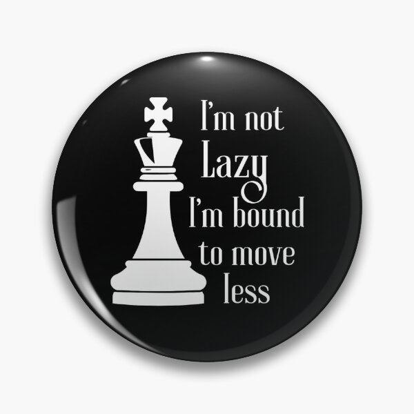 Item preview, I'm not Lazy. I'm bound to move less 2 designed and sold by Lucky Arts With Love.