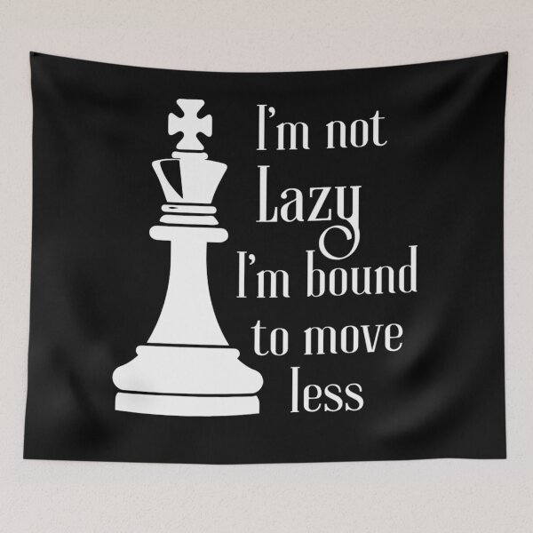 Item preview, I'm not Lazy. I'm bound to move less 2 designed and sold by Lucky Arts With Love.