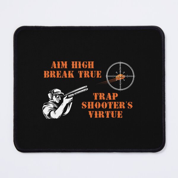 Item preview, Trap Shooting Aim Hight Break True Trap Shooter designed and sold by arzateiosumn.