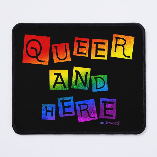 Item preview, Queer And Here - Queer Design designed and sold by outandworn.