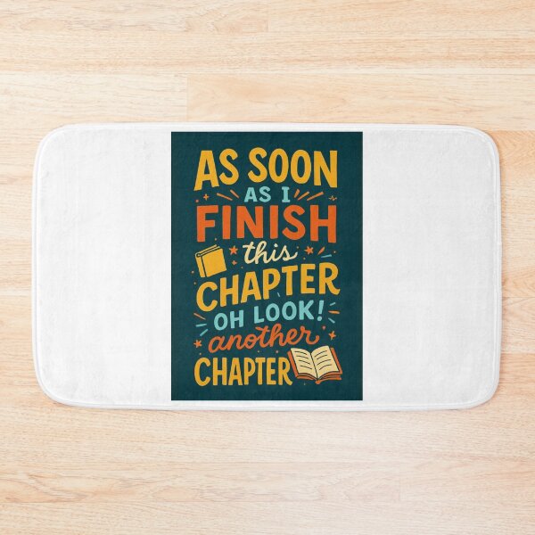 Item preview, As soon as i finish this chapter oh look! another chapter! designed and sold by Dondonmart.