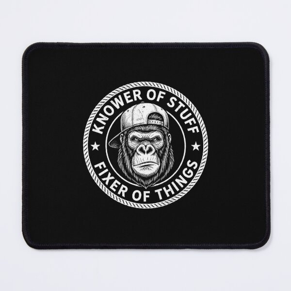 Item preview, Knower Of Stuff Fixer Of Things Funny Gorilla designed and sold by SofenArt.