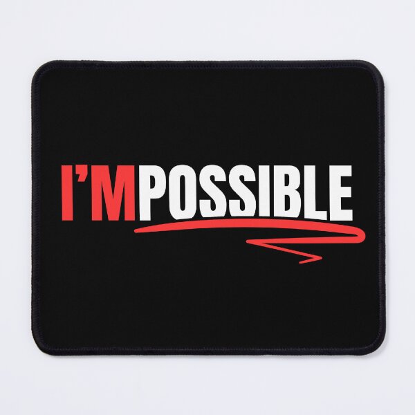 Item preview, I'mpossible designed and sold by Dondonmart.