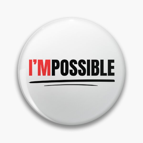 Item preview, I'mpossible designed and sold by Dondonmart.