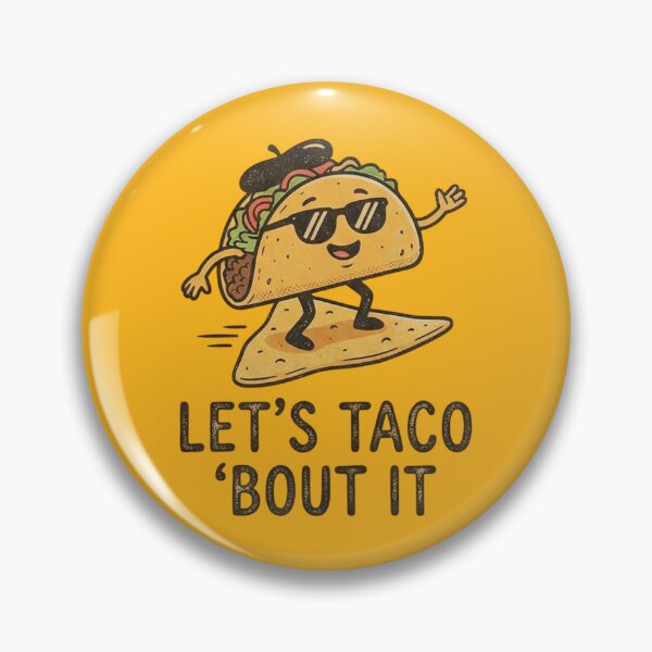 Item preview, Let’s Taco ’Bout It — Funny Taco Pun Party Design designed and sold by Afridi Art House.