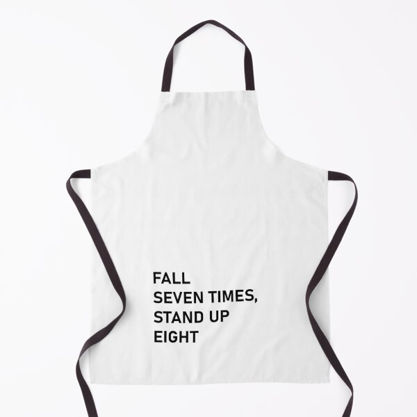 Item preview, Fall Seven Times, Stand Up Eight – Inspirational Quote designed and sold by Cassia Leandra.