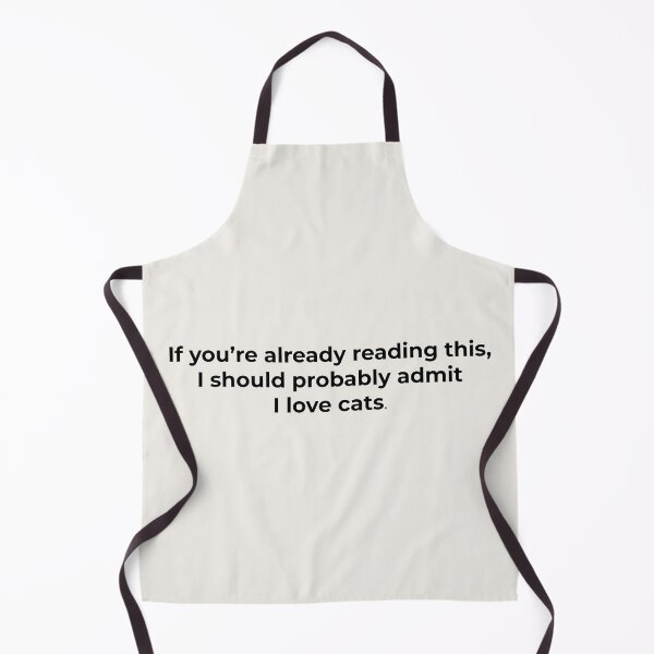 Item preview, If You’re Already Reading This, I Love Cats designed and sold by Ombrya.