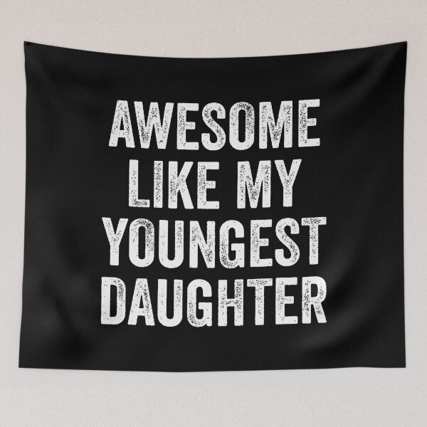 Item preview, Awesome Like My Youngest Daughter Mother's Day Father's Day designed and sold by malhanasbih.