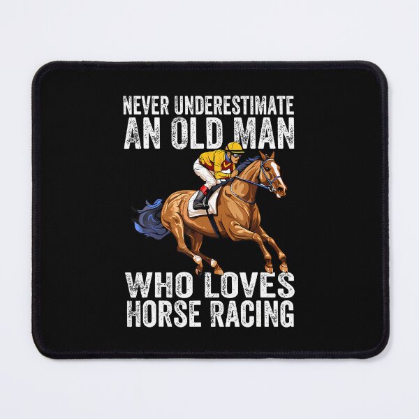 Item preview, Never Underestimate An Old Man Who Loves Horse Racing Horses designed and sold by malhanasbih.