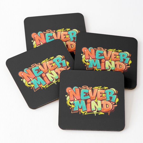 Item preview, Never Mind | Urban Streetwear Graffiti Quote Tee designed and sold by typoinspired.
