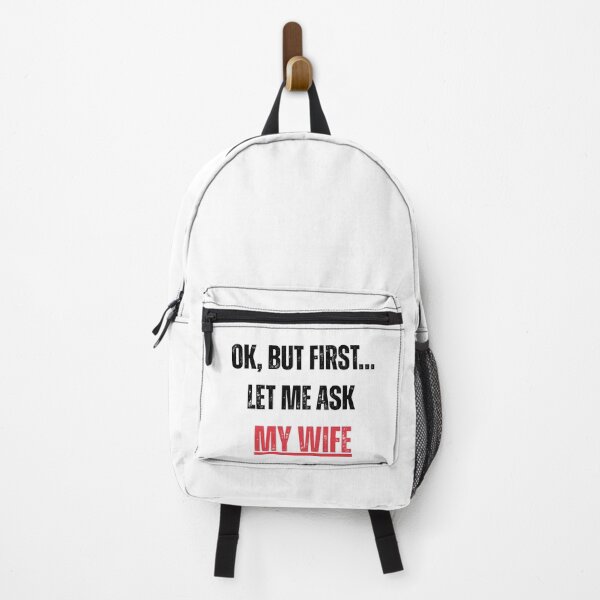 Item preview, Ok, But First Let Me Ask My Wife – Funny Husband Marriage T-Shirt designed and sold by D-Oles-Mercher.