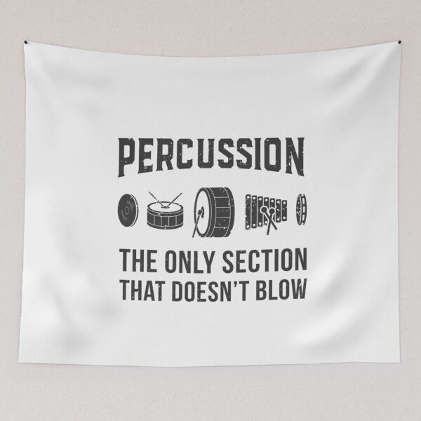 Item preview, Percussion Section Humor Drums The Only One That Doesnt Blow designed and sold by RannaHile.