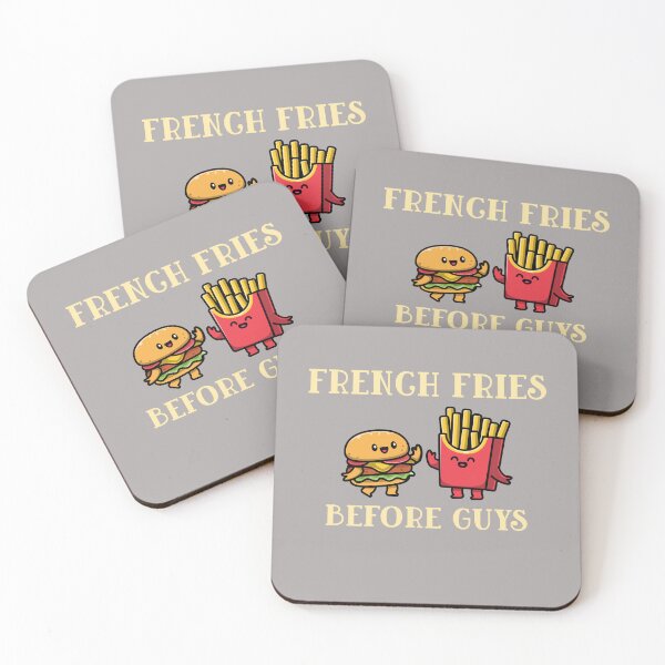 Item preview, FRENCH FRIES BEFORE GUYS designed and sold by JusTiceT-shirts.