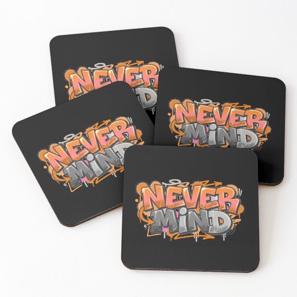 Item preview, Never Mind | Street Art Inspired Quote T-Shirt designed and sold by typoinspired.