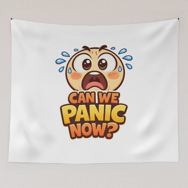 Item preview, Can We Panic Now? Cute Anxiety Meme designed and sold by inaveed.
