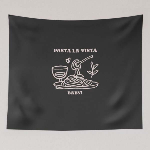 Item preview, PASTA LA VISTA, BABY! designed and sold by JusTiceT-shirts.