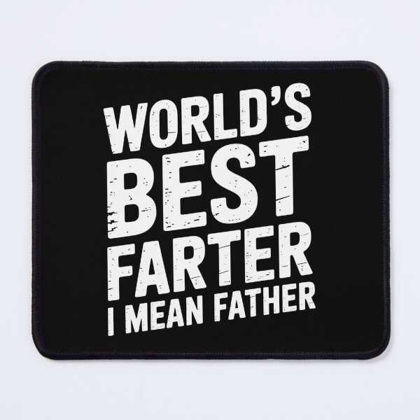 Item preview, World’s Best Farter I Mean Father – Funny Dad Joke Quote designed and sold by flagylART.