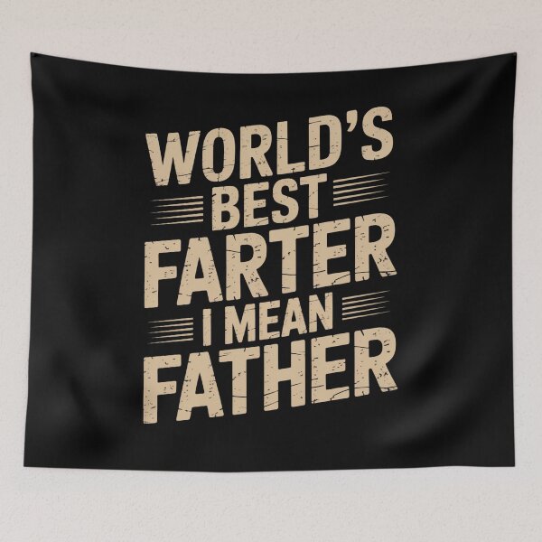 Item preview, World’s Best Farter I Mean Father – Funny Dad Joke Quote designed and sold by flagylART.