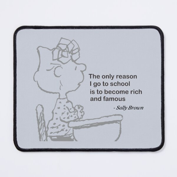 Item preview, sally brown quotes school designed and sold by jaqebistyrli.