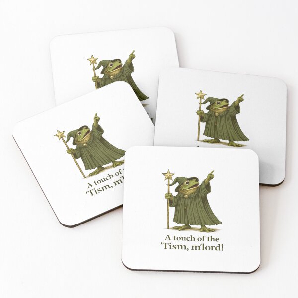 Item preview, A touch of the Tism, M’Lord... designed and sold by The Unkown Store.