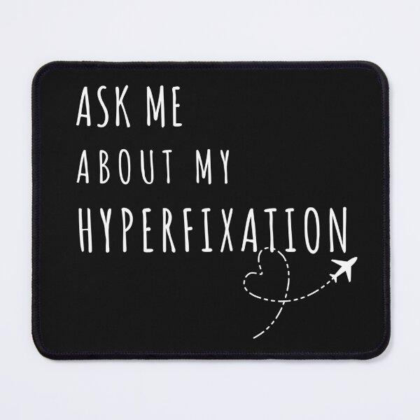 Item preview, Ask Me About My Hyperfixation Minimal Typography Design designed and sold by glowtrendz.