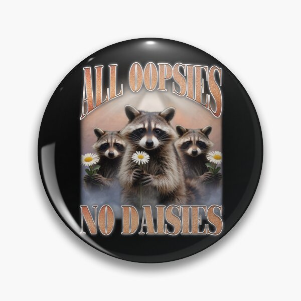 Item preview, All Oopsies No Daisies designed and sold by bngfx.