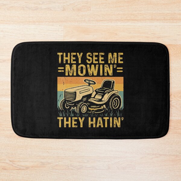 Item preview, Lawn Mowing Funny See Me Mowing They Hatin Funny Gardening designed and sold by arzateiosumn.