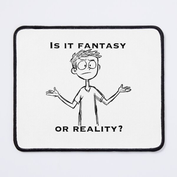 Item preview, Is It Fantasy Or Reality? - Sketchy Cartoon Guy designed and sold by casualnature.