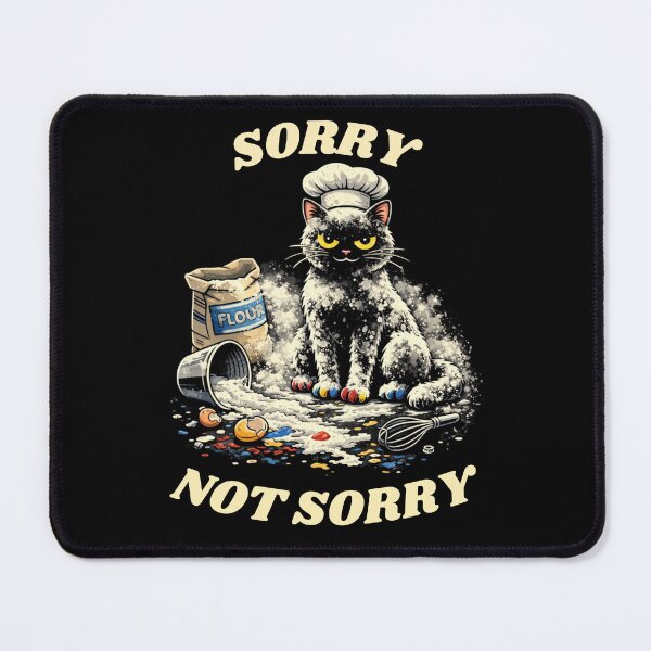 Item preview, Funny Baker Cat Covered in Flour - Sorry Not Sorry designed and sold by JakubDesigns89.