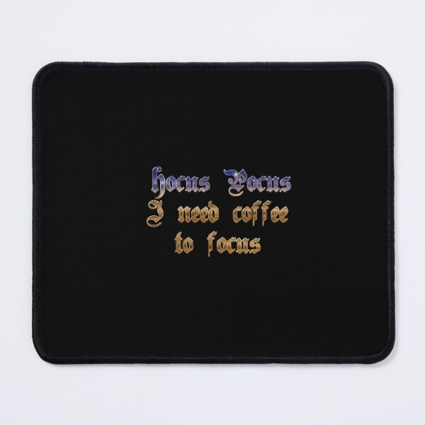 Item preview, Hocus Pocus I need Coffee To Focus designed and sold by thebirdplane.