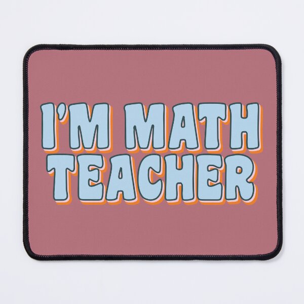 Item preview, I am Math Teacher designed and sold by Think4Prints.