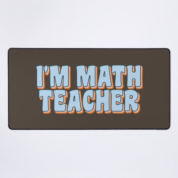 Item preview, I am Math Teacher designed and sold by Think4Prints.