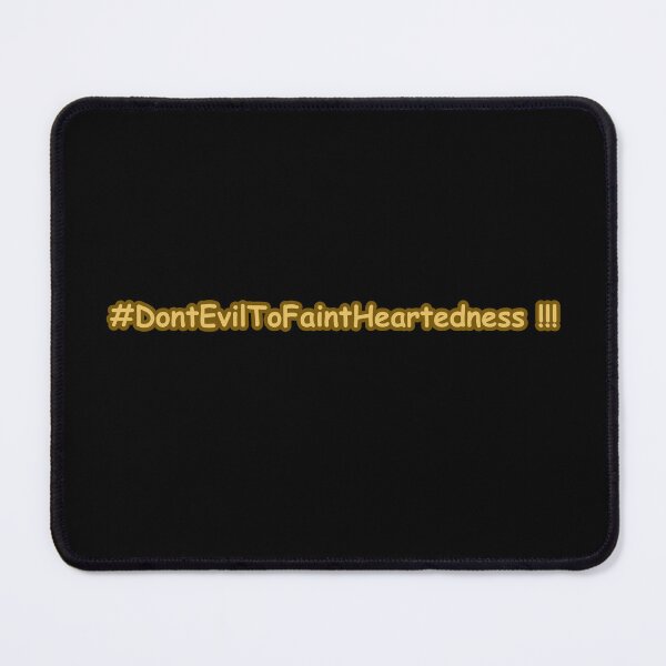Item preview, Hashtag DontEvilToFaintHeartedness – Motivational Anti Bullying Courage Quote Typography designed and sold by CapriCreatives.