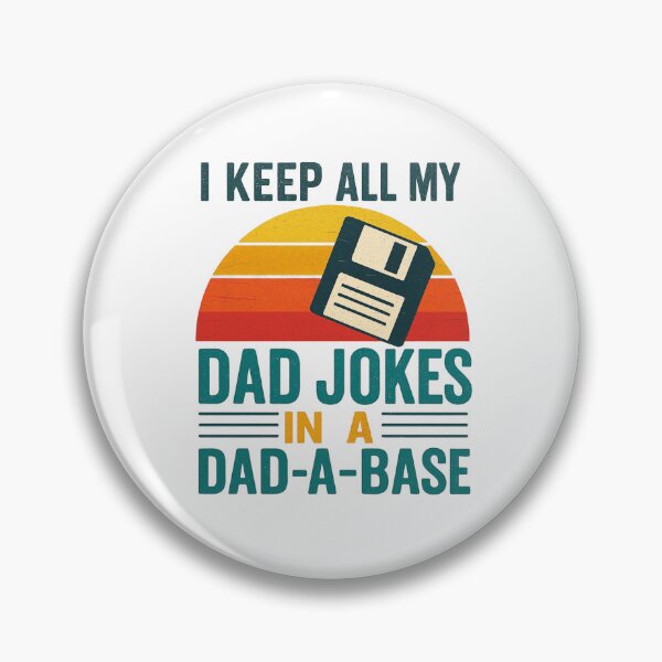 Item preview, I Keep All My Dad Jokes in a Dad-A-Base – Funny Retro Dad Joke Pun designed and sold by flagylART.