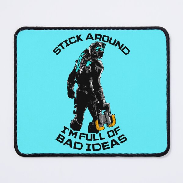 Item preview, Dead Space Isaac Clarke Stick Around designed and sold by Power Up Prints.