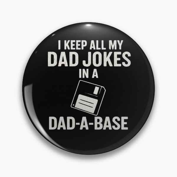 Item preview, I Keep All My Dad Jokes in a Dad-A-Base – Funny Dad Joke Pun Typography designed and sold by flagylART.
