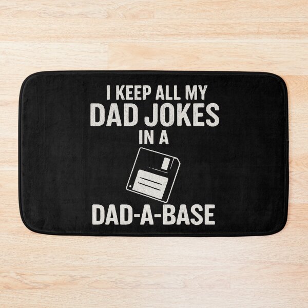 Item preview, I Keep All My Dad Jokes in a Dad-A-Base – Funny Dad Joke Pun Typography designed and sold by flagylART.