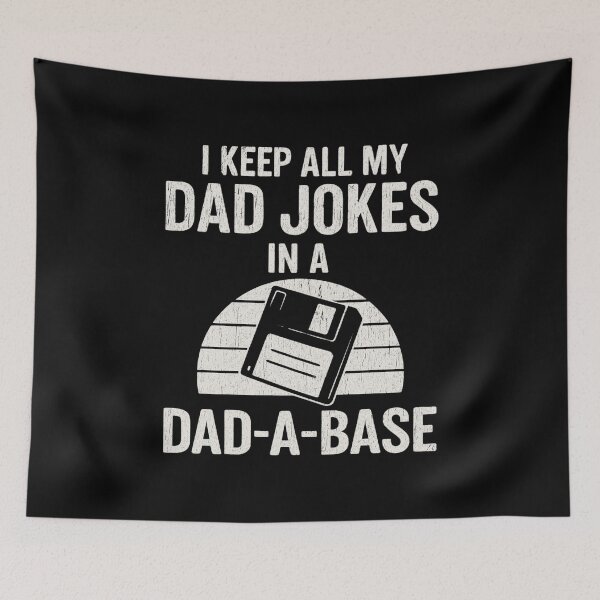 Item preview, I Keep All My Dad Jokes in a Dad-A-Base – Funny Dad Joke Pun Typography designed and sold by flagylART.