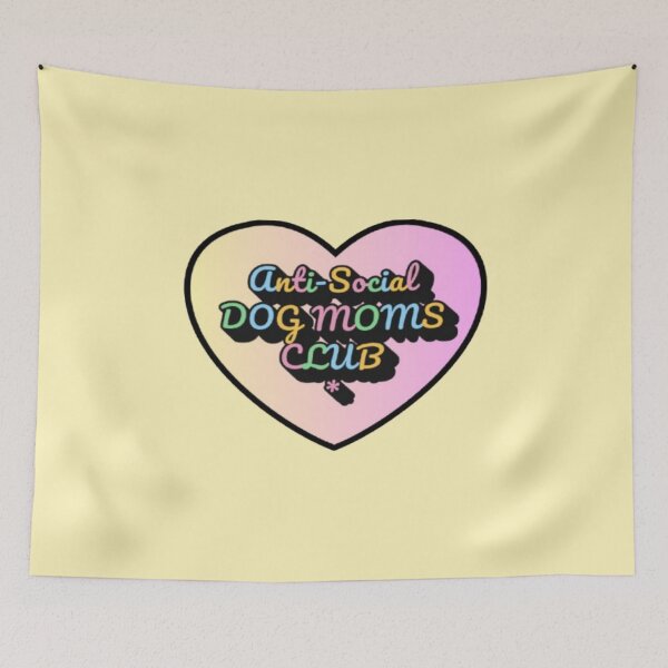 Item preview, Anti Social Dog Moms Club #12 designed and sold by creativerooney.