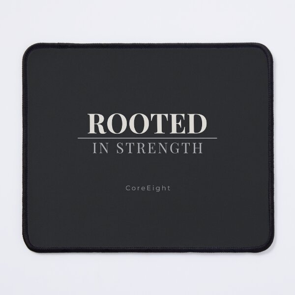 Item preview, ROOTED IN STRENGTH – Minimal Strong Typography | CoreEight (Charcoal) designed and sold by CoreEight.