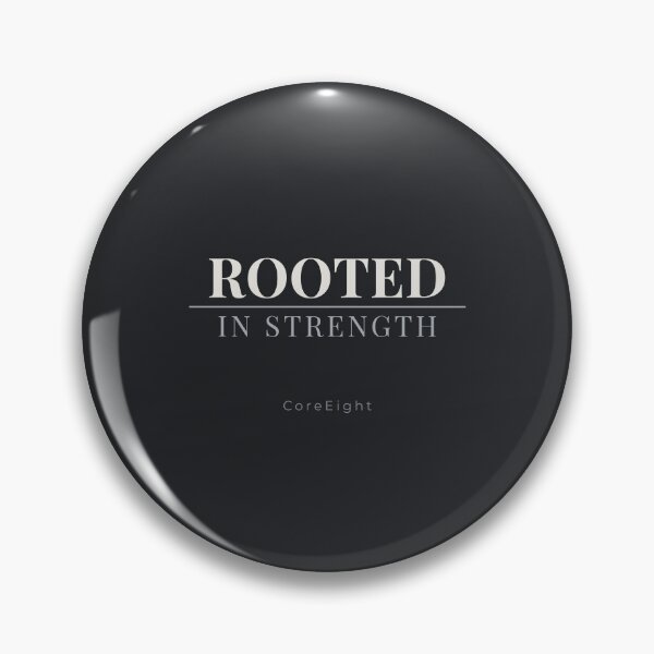 Item preview, ROOTED IN STRENGTH – Minimal Strong Typography | CoreEight (Charcoal) designed and sold by CoreEight.