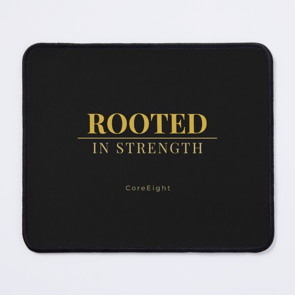 Item preview, ROOTED IN STRENGTH – Minimal Strong Typography | CoreEight (Black & Gold) designed and sold by CoreEight.