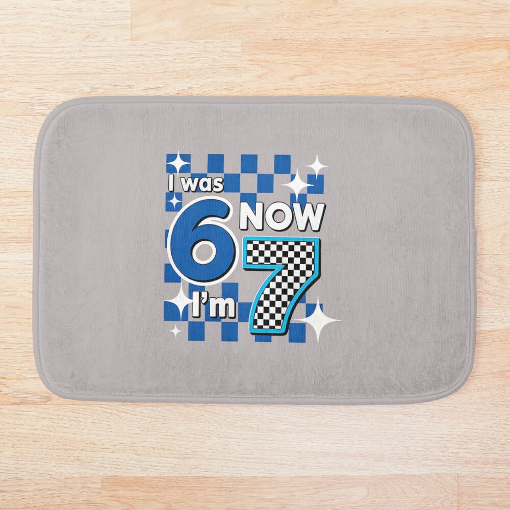 Blue Checkered I was 6 Now I'm 7 Birthday 67 meme six seven