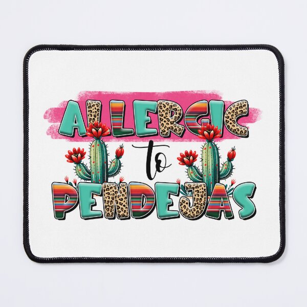 Item preview, Allergic to Pendejas – Funny Minimalist Design designed and sold by Suzy Perez Art.