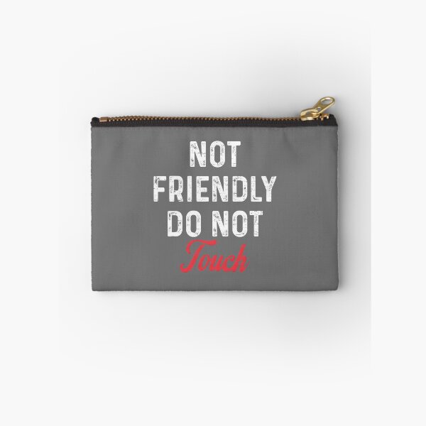 Item preview, Retro Vintage Not Friendly Do Not Touch Funny Saying designed and sold by KristineLi.